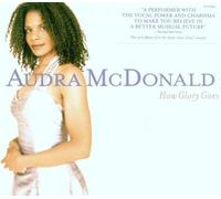 How Glory Goes by Mcdonald, Audra (2000) Audio CD