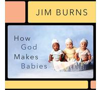 How God Makes Babies (Pure Foundations)