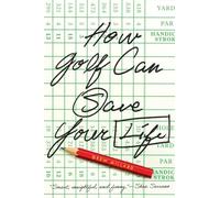 How Golf Can Save Your Life