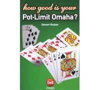 How Good is Your Pot Limit Omaha?
