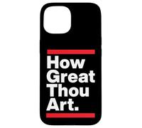 How Great Thou Art Hymn Church Christian Choir Director Case for iPhone 15