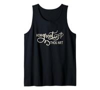 How Great Thou Art Tank Top