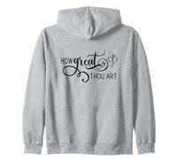 How Great Thou Art Zip Hoodie