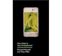How Green is Your Smartphone? (Digital Futures)
