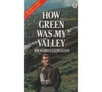 HOW GREEN WAS MY VALLEY