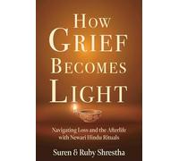 How Grief Becomes Light: Navigating Loss and the Afterlife with Newari Hindu Rituals