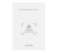 How happy the Lover - SATB Book