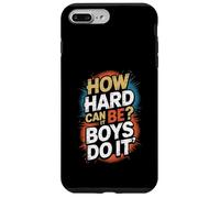 How Hard Can It Be? Boys Do It Feminism Women Empowerment Case for iPhone 7 Plus/8 Plus