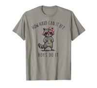 How Hard Can It Be Boys Do It Retro Feminist Quote T-Shirt