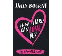 How Hard Can Love Be?