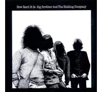 How Hard It Is By Big Brother and The Holding Company (2005-06-13)