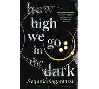 How High We Go in the Dark