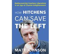 How Hitchens Can Save the Left