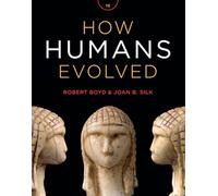 How Humans Evolved 7e