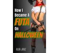 How I Became A Futa On Halloween