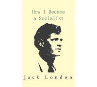 How I Became a Socialist