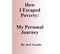 How I Escaped Poverty: A Personal Journey