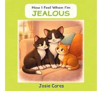 How I Feel When I’m Jealous