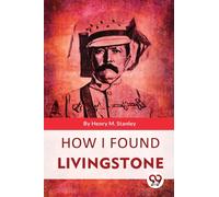 How I Found Livingstone