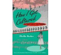 How I Got Cultured: A Nevada Memoir (Associated Writing Programs Award)