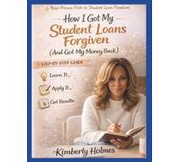 How I Got My Student Loans Forgiven - And Got My Money Back