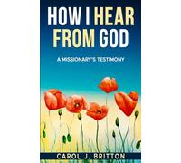 How I Hear from God: A Missionary's Testimony