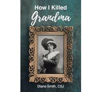 How I Killed Grandma