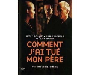 How I Killed My Father ( Comment j'ai tué mon père ) ( My Father and I )
