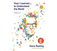 How I Learned to Understand the World: A Memoir