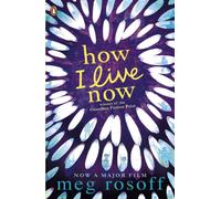 Meg Rosoff – How I Live Now – Penguin Books