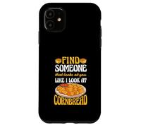How I Look At Cornbread Comfort Food Lover Case for iPhone 11
