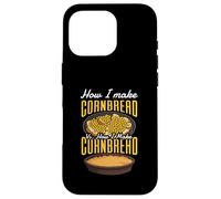 How I Make Cornbread Funny Foodie Case for iPhone 16 Pro