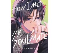 How I Met My Soulmate 5 – Kodansha Comics