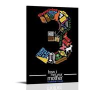 How I Met Your MotherArt Decoration Painting Waterproof And Stain Resistant, Living Room Study Coffee Shop Wall Painting Free Installation Easy to Clean Preferred Gift Giving OptionFrame-style24x36inc