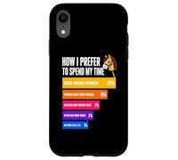How I Prefer To Spend My Time Hobby Horsing Case for iPhone XR