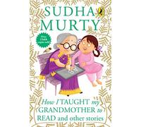 How I Taught My Grandmother to Read: And Other Stories