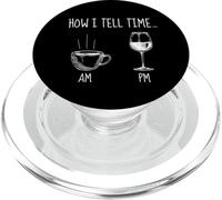 How I Tell Time Coffee or Wine Funny Design PopSockets PopGrip for MagSafe