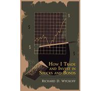 How I Trade and Invest in Stocks and Bonds