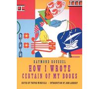 How I Wrote Certain of My Books