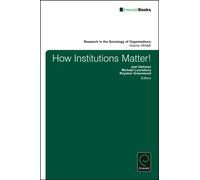 How Institutions Matter!