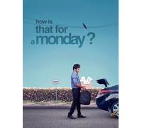 How Is That For a Monday?