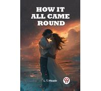 How It All Came Round (Edition2023)