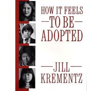 How It Feels to Be Adopted