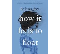 How It Feels to Float - Paperback / softback NEW Fox, Helena