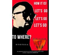 How it is! Let's go! Let's go! Let's go! To where?