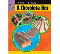 How It's Made: A Chocolate Bar