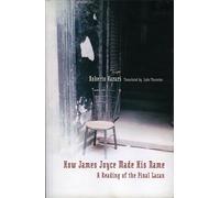 How James Joyce Made His Name:: A Reading of the Final Lacan (Contemporary Theory)