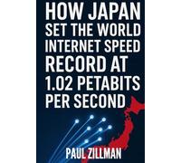 How Japan Set the World Internet Speed Record at 1.02 Petabits per Second