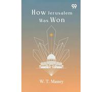 How Jerusalem Was Won