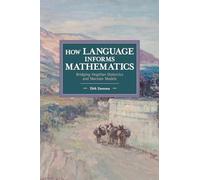 How Language Informs Mathematics: Bridging Hegelian Dialectics and Marxian Models (Historical Materialism)